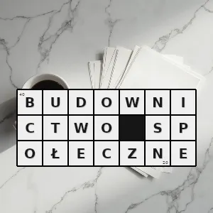 Hasło krzyżówkowe budownictwo społeczne - budownictwo społeczne – rozwiązanie, synonimy, podpowiedzi i definicje krzyżówkowe